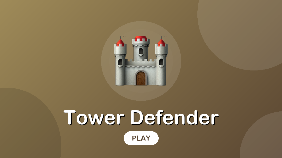 Tower Defender game